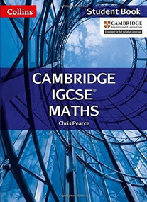 Cambridge IGCSE Maths: Student Book by Chris Pearce, 9780008150372