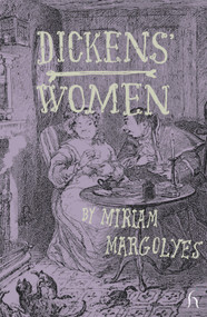 Dickens' Women by Miriam Margolyes, Sonia Fraser, 9781843913511