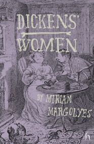 Dickens' Women by Miriam Margolyes, Sonia Fraser, 9781843913511