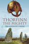 Thorfinn the Mighty (The Ultimate Viking) by George M Brunsden, 9780752446806