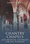 Chantry Chapels (And Medieval Strategies for the Afterlife) by Simon Roffey, 9780752445717