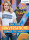 Can Your Conversations Change the World? by Erinne Paisley, 9781459813090