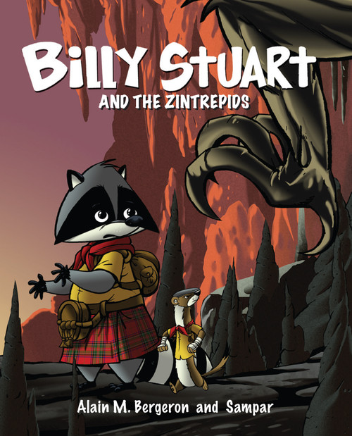 Billy Stuart and the Zintrepids by Alain M. Bergeron, Sampar, Sophie B. Watson, 9781459818378