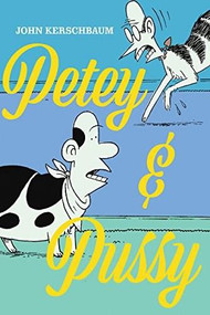 Petey & Pussy (Puppy Love) by John Kerschbaum, 9781683961055