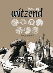 Best Of witzend by Wallace Wood, Bill Pearson, Art Spiegelman, Reed Crandall, Al Williamson, 9781683961154