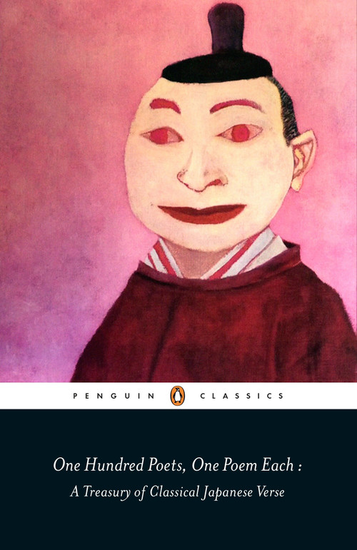 One Hundred Poets, One Poem Each by Peter Macmillan, Peter Macmillan, 9780141395937