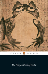 The Penguin Book of Haiku by Adam Kern, Adam Kern, Adam Kern, 9780140424768