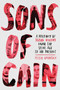 Sons of Cain (A History of Serial Killers from the Stone Age to the Present) by Peter Vronsky, 9780425276976