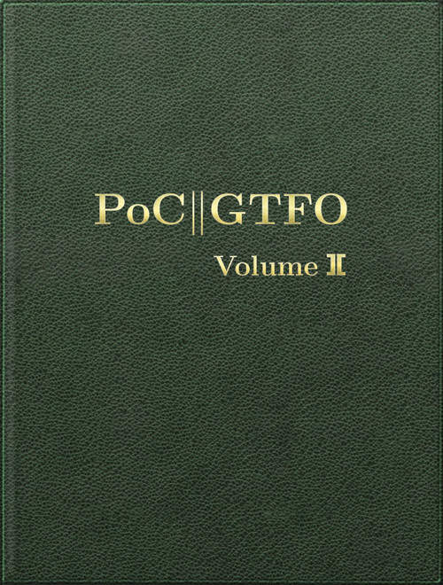 PoC or GTFO, Volume 2 by Manul Laphroaig, 9781593279349