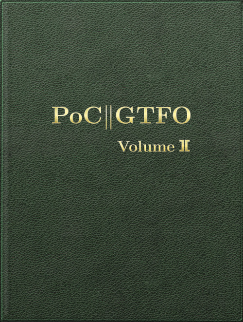 PoC or GTFO, Volume 2 by Manul Laphroaig, 9781593279349
