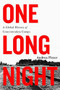 One Long Night (A Global History of Concentration Camps) - 9780316303569 by Andrea Pitzer, 9780316303569