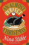 An Almost Perfect Christmas by Nina Stibbe, 9780316415811