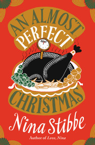 An Almost Perfect Christmas by Nina Stibbe, 9780316415811