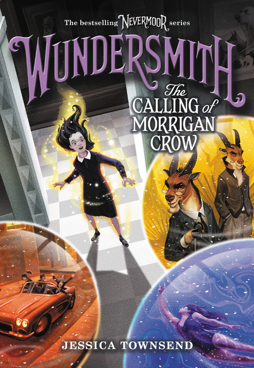 Wundersmith (The Calling of Morrigan Crow) by Jessica Townsend, 9780316419901