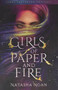 Girls of Paper and Fire by Natasha Ngan, James Patterson, 9780316561365