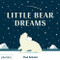 Little Bear Dreams by Paul Schmid, 9780714877242