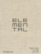 Elemental (The Architecture of Alejandro Aravena) by Alejandro Aravena, 9780714878034
