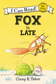 Fox Is Late - 9780062398727 by Corey R. Tabor, Corey R. Tabor, 9780062398727