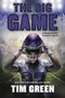 The Big Game by Tim Green, 9780062485045