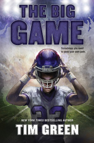 The Big Game by Tim Green, 9780062485045