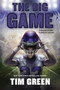 The Big Game by Tim Green, 9780062485045