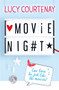 Movie Night by Lucy Courtenay, 9781444930733