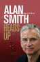 Heads Up (My Life Story) by Alan Smith, 9781472127860