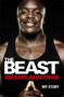 The Beast (My Story) - 9781472247940 by Adebayo Akinfenwa, 9781472247940