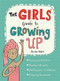 The Girls' Guide to Growing Up by Anita Naik, Sarah Horne, 9781526360182