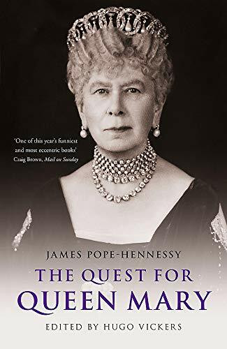 The Quest for Queen Mary by Hugo Vickers, 9781529330625