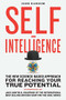 Self-Intelligence (The New Science-Based Approach for Reaching Your True Potential) by Jane Ransom, Jack Canfield, 9781592338573