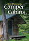 Best Minnesota Camper Cabins (Roughing It in Comfort) by Tom Watson, 9781591937210