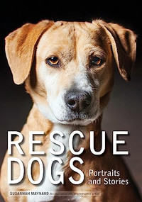 Rescue Dogs (Portraits and Stories) by Susannah Maynard, 9781682032985
