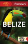 Frommer's Belize by Ali Wunderman, 9781628873863