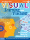 Visual Learning and Teaching (An Essential Guide for Educators K-8) by Susan Daniels, 9781631981401