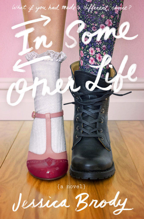 In Some Other Life (A Novel) - 9781250158604 by Jessica Brody, 9781250158604