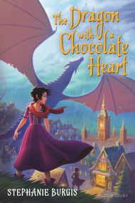 The Dragon with a Chocolate Heart - 9781681196954 by Stephanie Burgis, 9781681196954