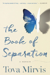 The Book Of Separation (A Memoir) - 9781328477873 by Tova Mirvis, 9781328477873