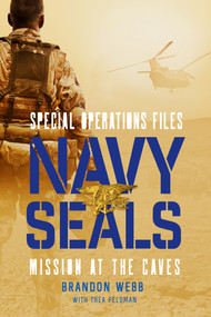 Navy SEALs: Mission at the Caves - 9781250194275 by Brandon Webb, Thea Feldman, 9781250194275