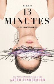 13 Minutes (A Novel) - 9781250123879 by Sarah Pinborough, 9781250123879