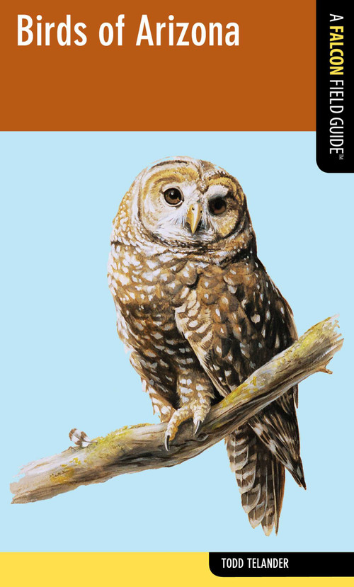 Birds of Arizona by Todd Telander, 9780762774166