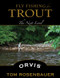 Fly Fishing for Trout (The Next Level) by Tom Rosenbauer, 9780811713467