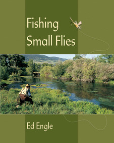 Fishing Small Flies by Ed Engle, 9780811719742