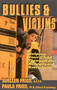 Bullies & Victims (Helping Your Children through the Schoolyard Battlefield) by SuEllen Fried, Paula Fried, 9780871318404