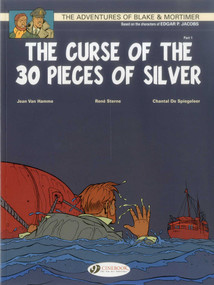 The Curse of the 30 Pieces of Silver Part 1 by Jean Van Hamme, Rene Sterne, Chantal De Spiegeleer, 9781849181259