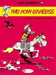 The Pony Express by Jean Léturgie, Xavier Fauche, Morris, 9781849181945