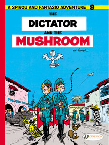 The Dictator and the Mushroom by André Franquin, 9781849182676