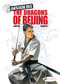 The Dragons of Beijing by Jean-Claude Bartoll, Renaud Garreta, 9781849183420