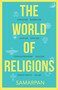 The World of Religions by Samarpan, 9789386906465