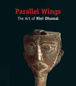 Parallel Wings (The Art of Rini Dhumal) by Sushma K. Bahl, Rini Dhumal, Anil Dharker, 9789385360299
